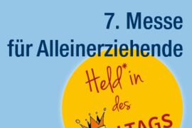 Flyer 7. Messe für Alleinerziehende 2023